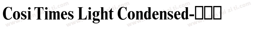 Cosi Times Light Condensed字体转换